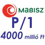 MABISZ "P/1", 4000 millió Ft