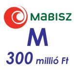 MABISZ "M", 300 millió Ft