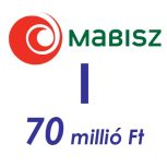 MABISZ "I", 70 millió Ft